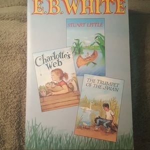 TRIO BY E.B. WHITE: 3 GREAT BOOKS IN ONE: ENJOY!!